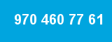 970 460 77 61 970 460 77 61